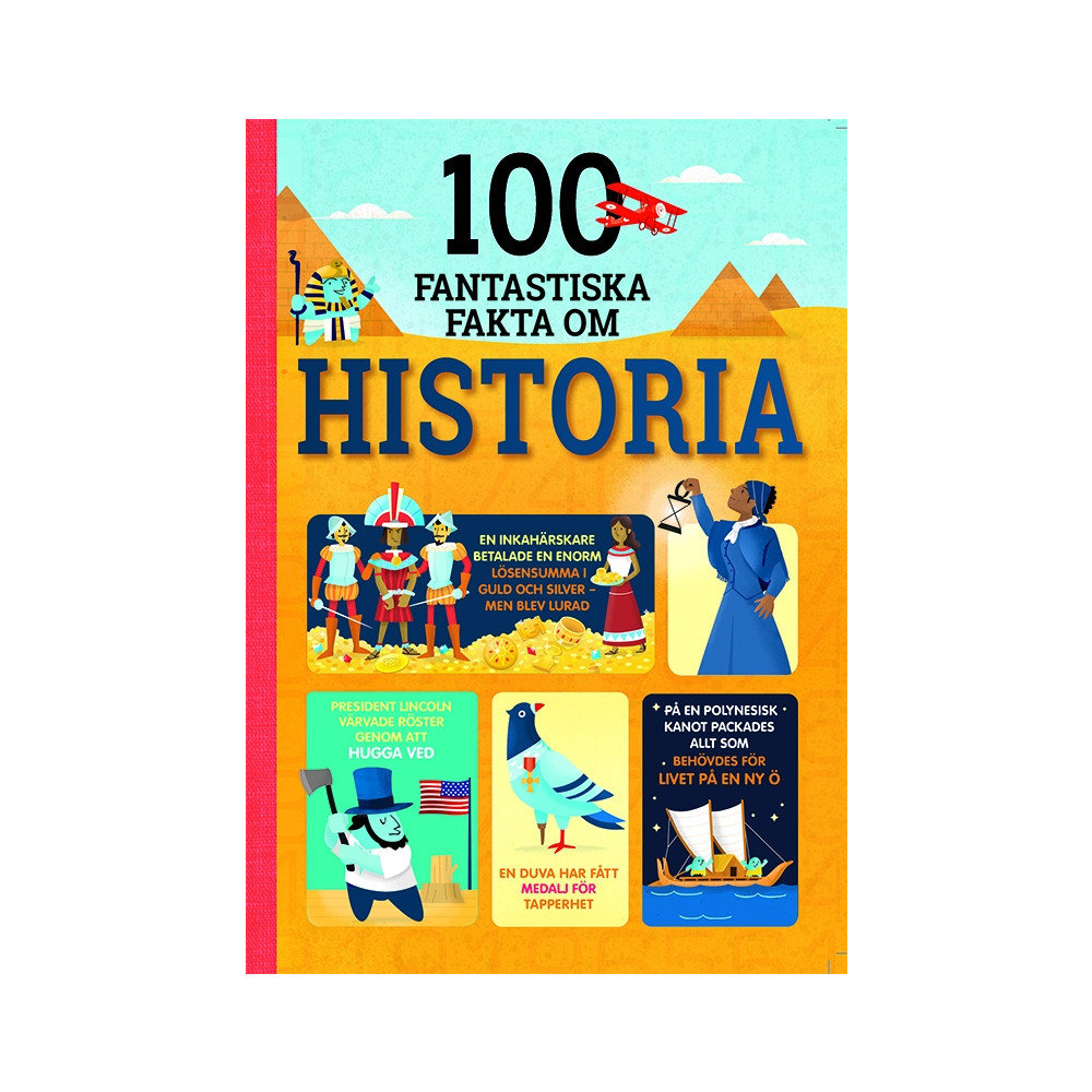 100 fantastiska fakta om historia (inbunden) Laura Cowan