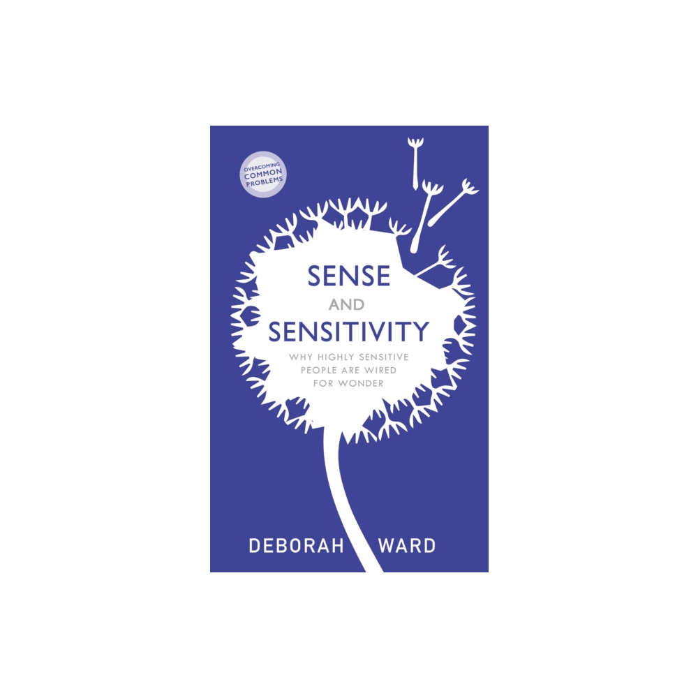 Sense and Sensitivity (häftad, english) John Murray Press