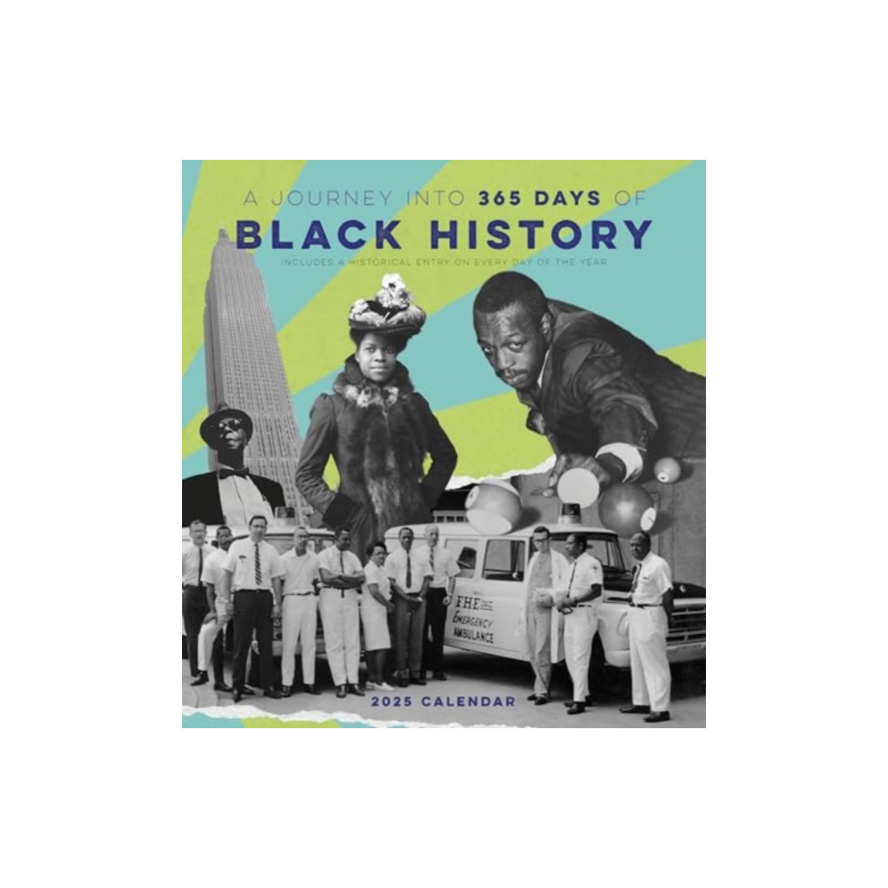 A Journey into 365 Days of Black History 2025 Wall Calendar (häftad, english) Pomegranate