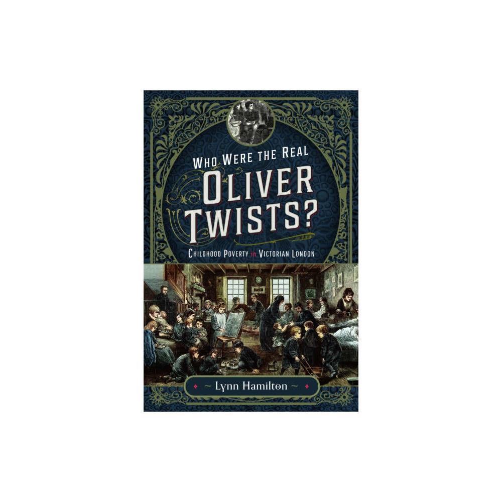 Who Were The Real Oliver Twists? (inbunden, english) Pen & Sword Books Ltd
