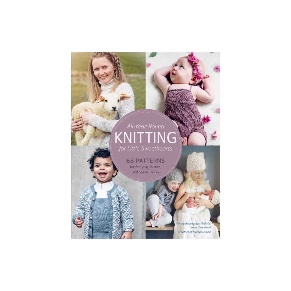 All-Year-Round Knitting for Little Sweethearts (inbunden, english) Schiffer Publishing Ltd