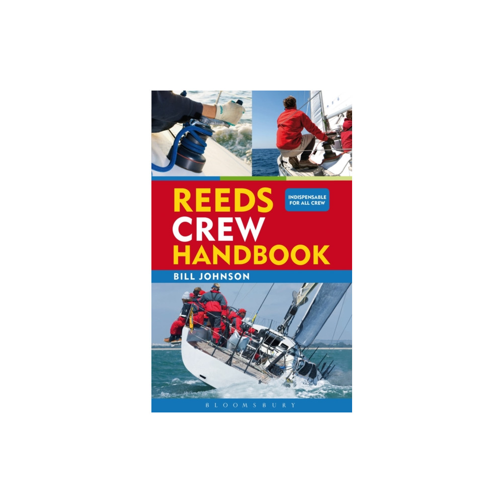 Reeds Crew Handbook (häftad, english) Bloomsbury Publishing PLC