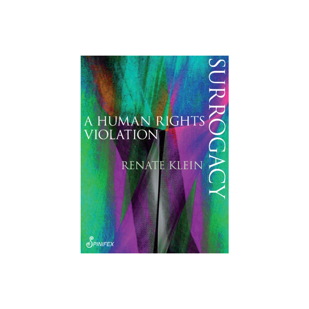 Surrogacy: A Human Rights Violation (häftad, english) Spinifex Press