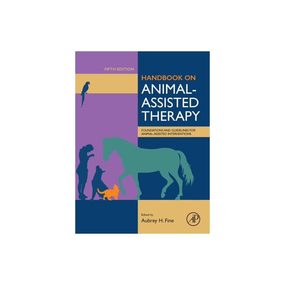 Handbook on Animal-Assisted Therapy (inbunden, english) Elsevier Science Publishing Co Inc