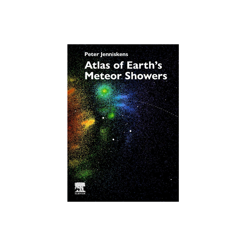 Atlas of Earth's Meteor Showers (inbunden, english) Elsevier - Health Sciences Division