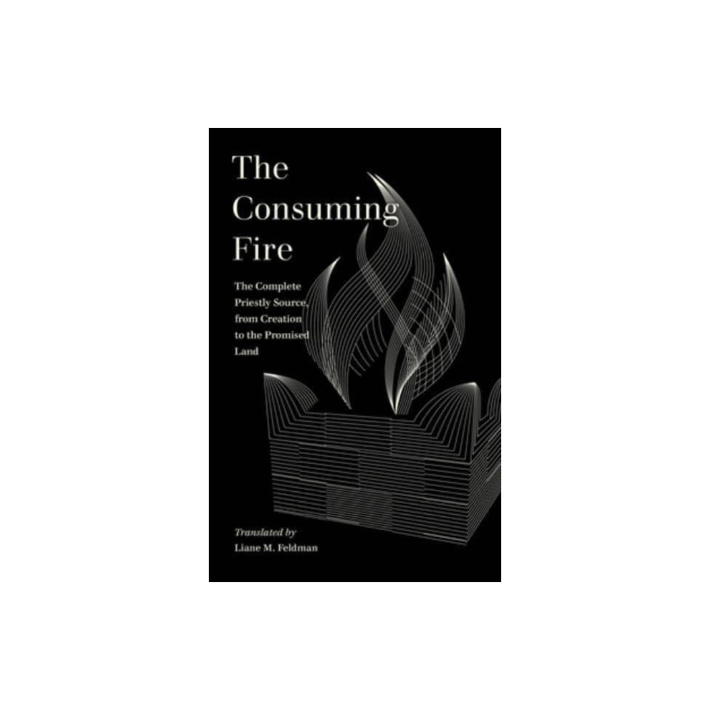 The Consuming Fire (häftad, english) University of california press