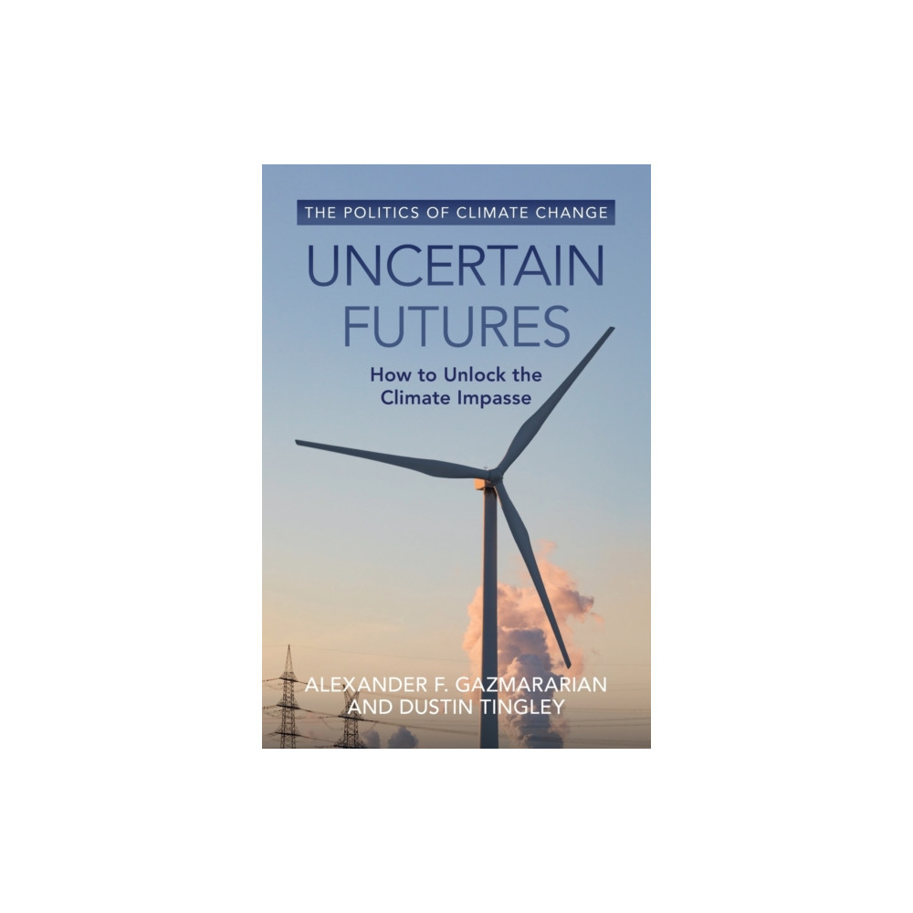 Uncertain Futures (häftad, english) Cambridge University Press