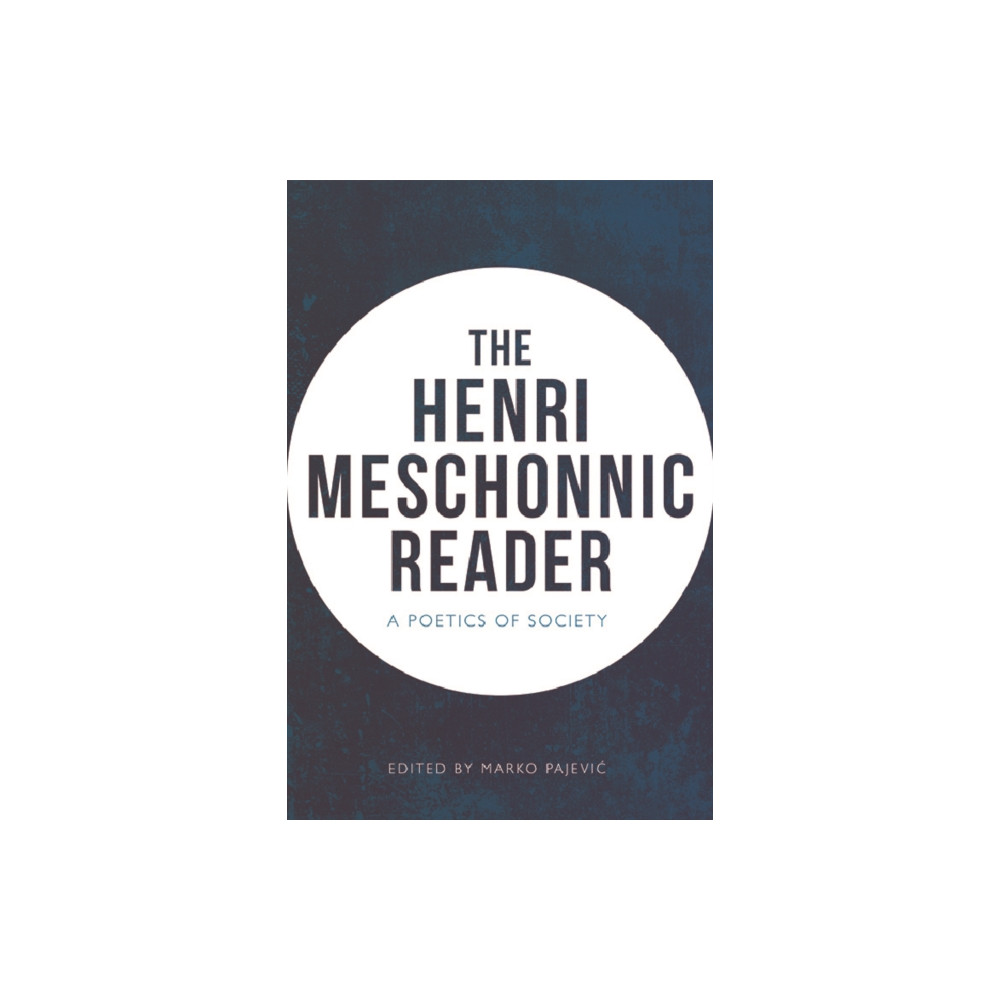 The Henri Meschonnic Reader (häftad, english) Edinburgh university press