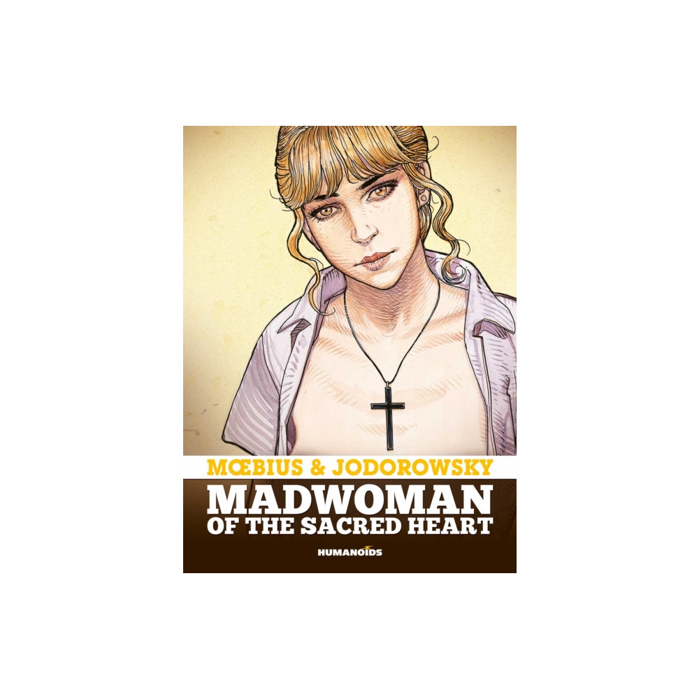 Madwoman of the Sacred Heart (inbunden, english) Humanoids, Inc