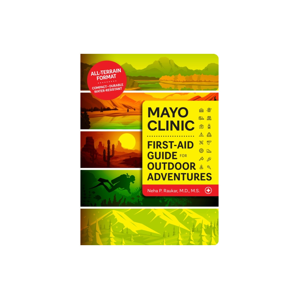 Mayo Clinic First Aid Guide for the Outdoor Adventurer (inbunden, english) Taylor & francis ltd