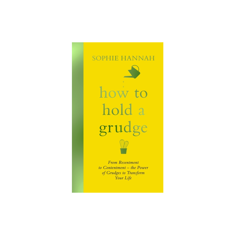 How to Hold a Grudge (häftad, english) Hodder & Stoughton