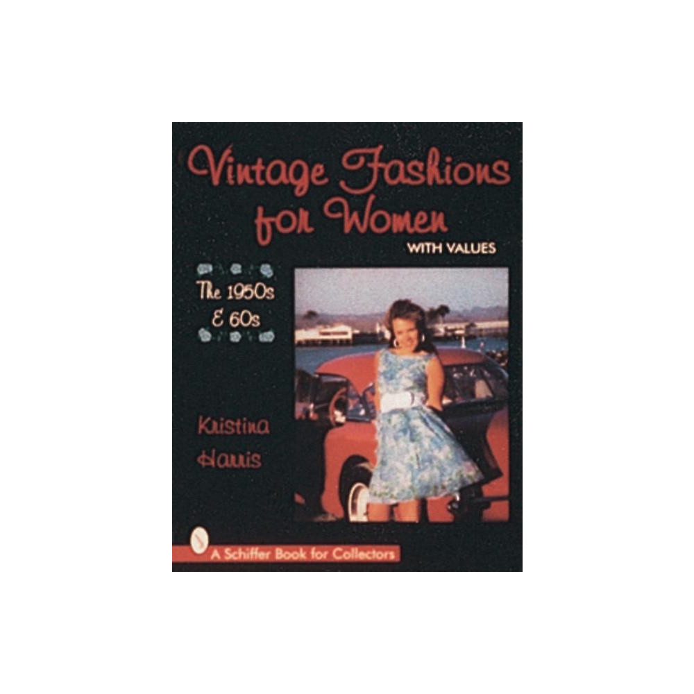 Vintage Fashions For Women : The 1950s & 60s (häftad, english) Kristina Harris
