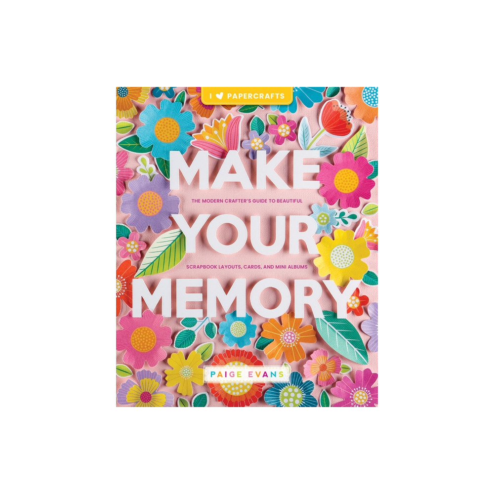 Make Your Memory (häftad, english) Paige Evans
