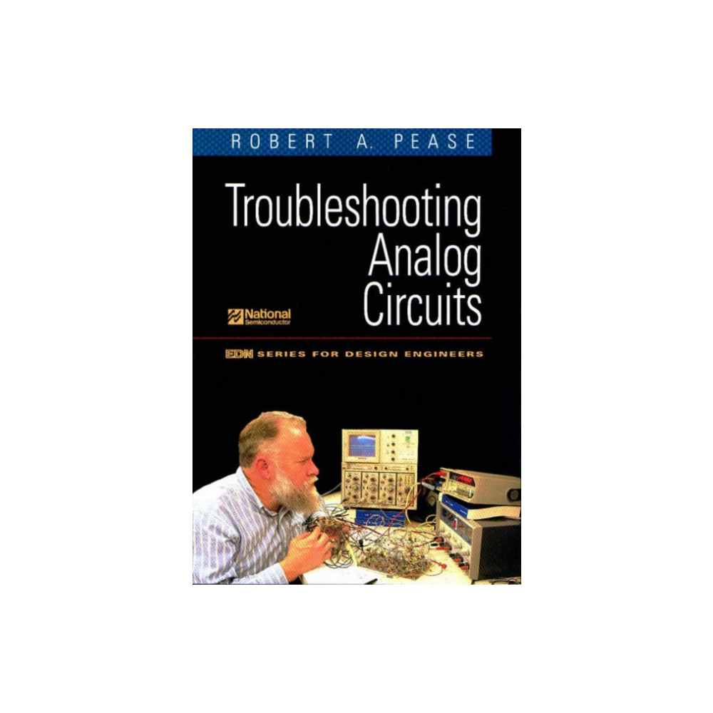 Troubleshooting Analog Circuits (häftad, english) Elsevier Science & Technology