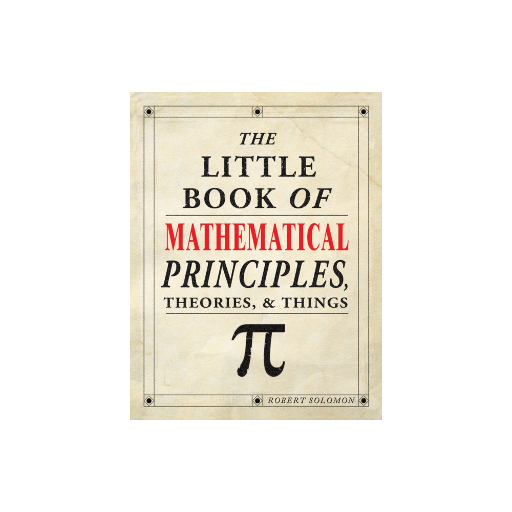 The Little Book of Mathematical Principles, Theories & Things (häftad, english) IMM Lifestyle Books