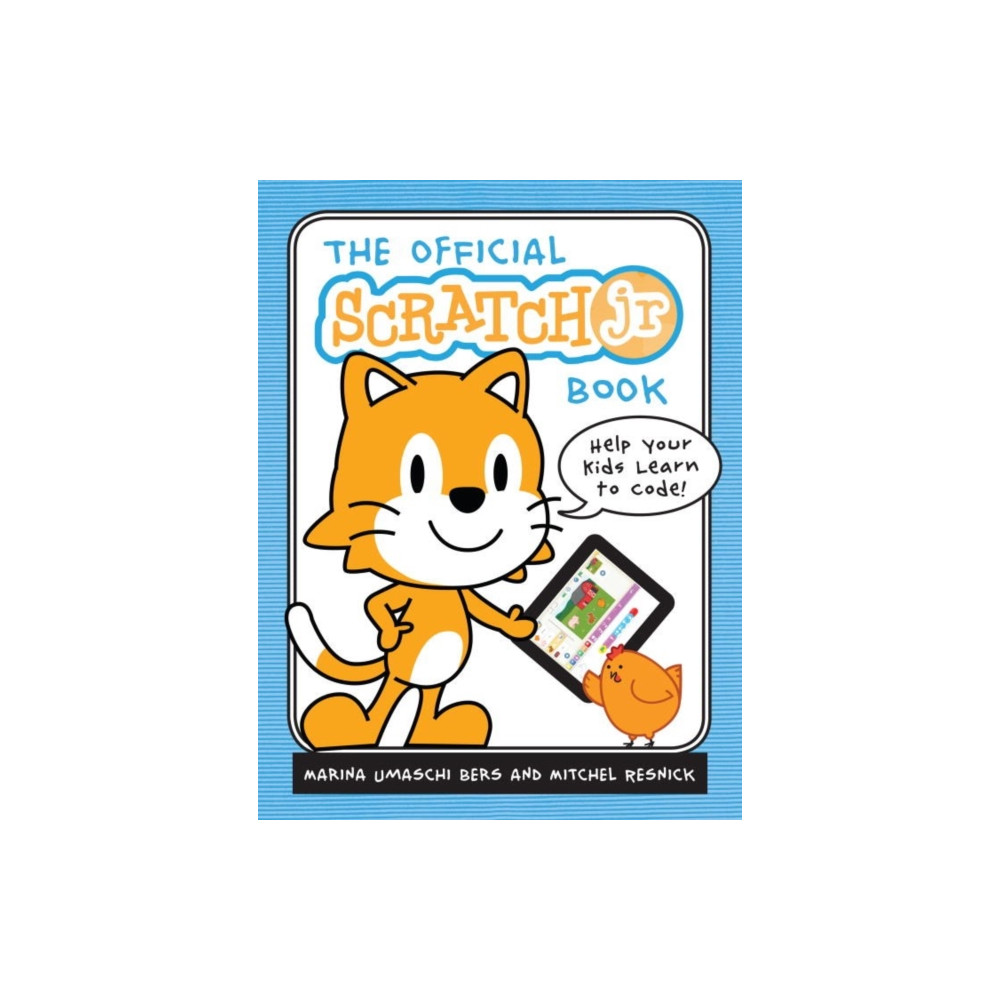 The Official Scratch Jr. Book (häftad, english) No Starch Press,US