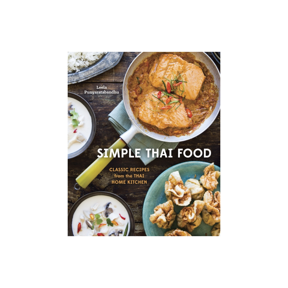 Simple Thai Food (inbunden, english) Random House USA Inc
