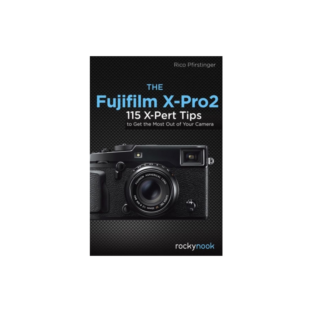 The Fujifilm X-Pro2 (häftad, english) Rocky Nook