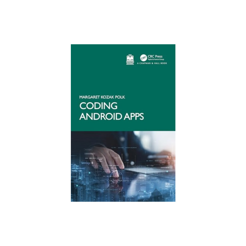 Coding Android Apps (häftad, english) Taylor & francis ltd