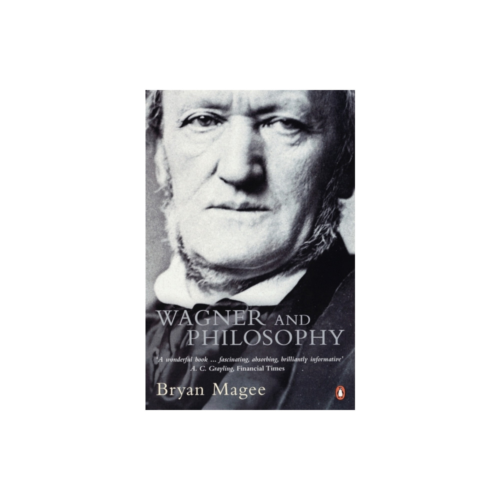 Wagner and Philosophy (häftad, english) Penguin books ltd