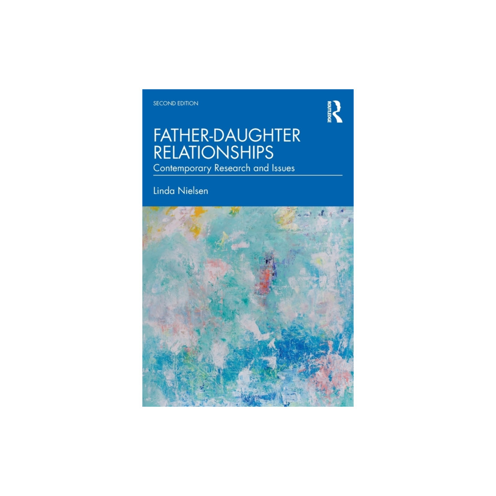 Father-Daughter Relationships (häftad, english) Taylor & francis ltd