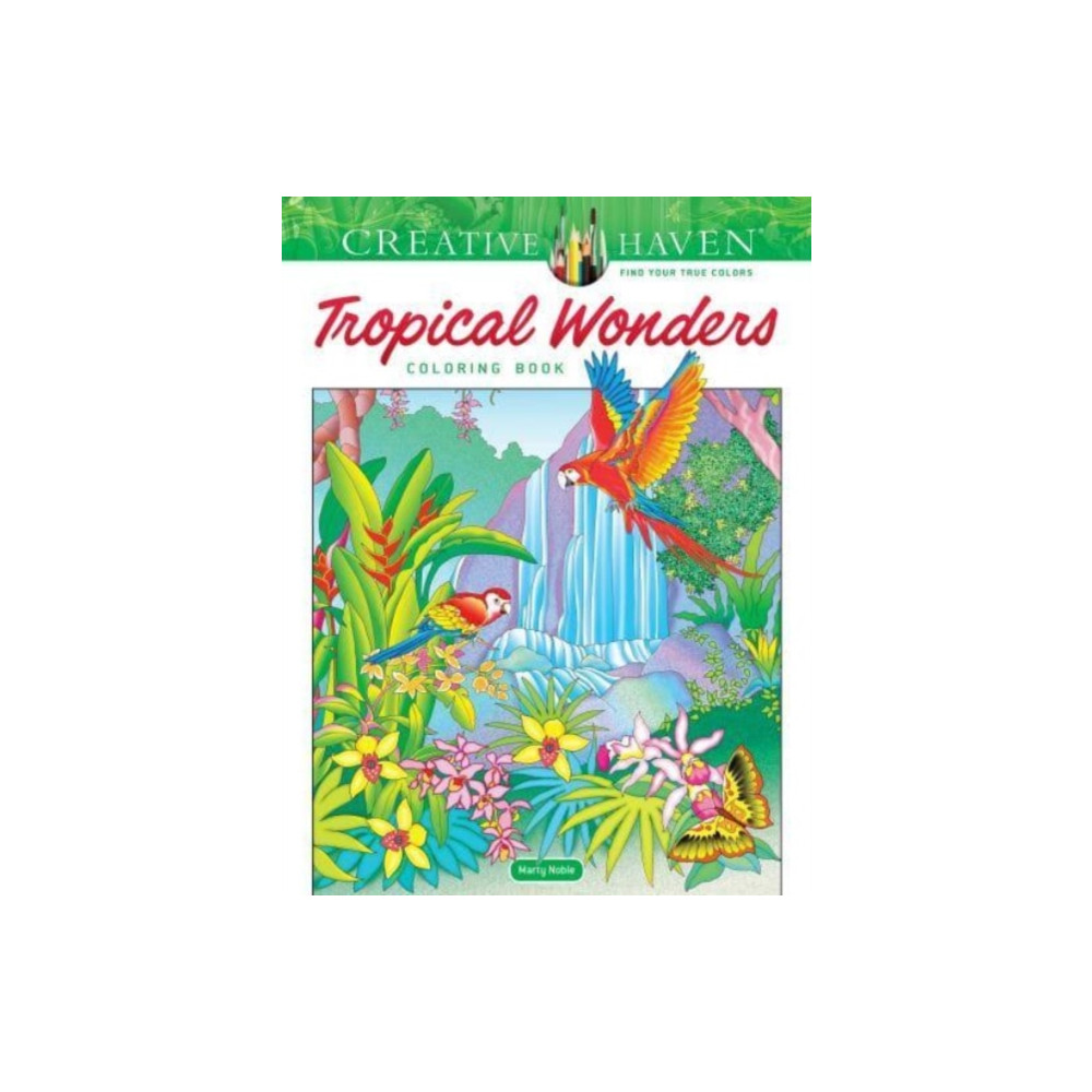 Creative Haven Tropical Wonders Coloring Book (häftad, english) Dover publications inc.