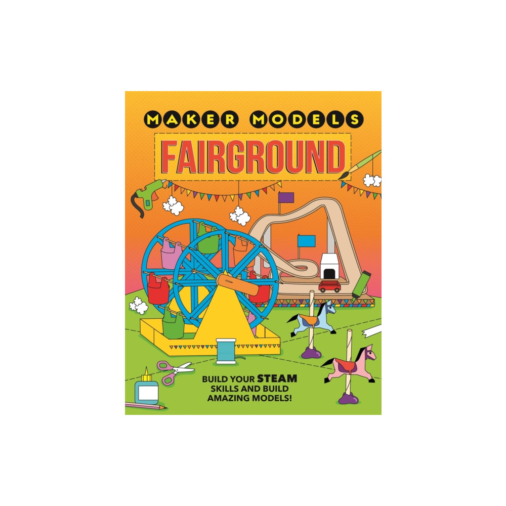 Maker Models: Fairground (häftad, english) Hachette Children's Group