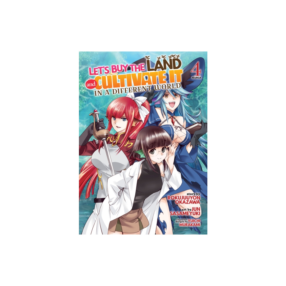 Let's Buy the Land and Cultivate It in a Different World (Manga) Vol. 4 (häftad, english) Seven Seas Entertainment, LLC