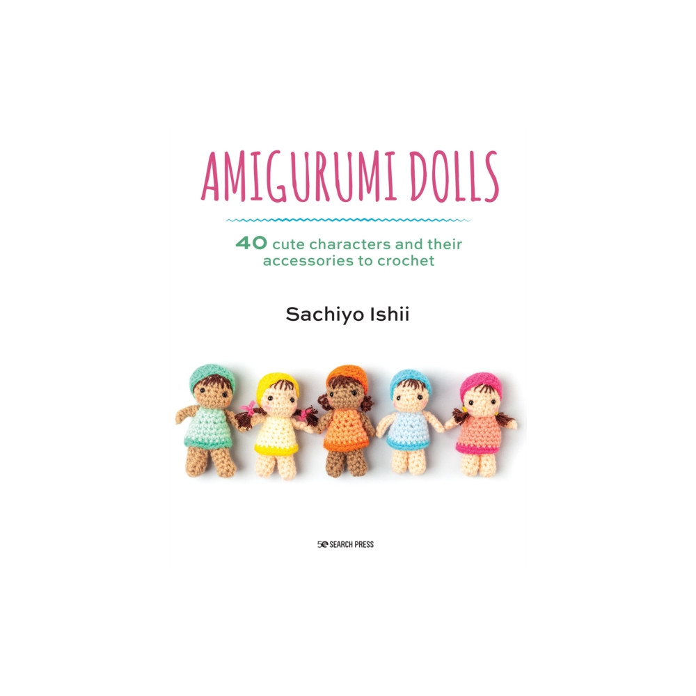 Amigurumi Dolls (häftad, english) Search Press Ltd