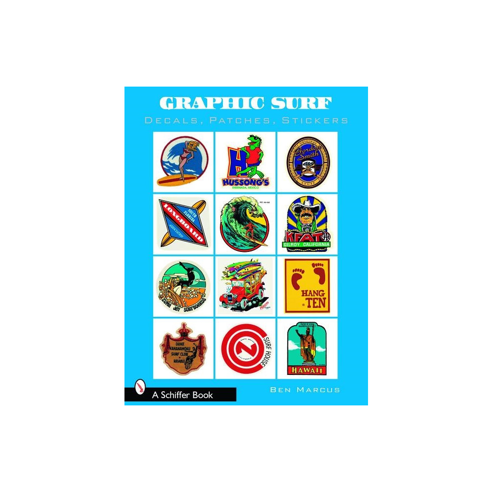 Graphic Surf : Decals, Patches, Stickers (häftad, english) Ben Marcus