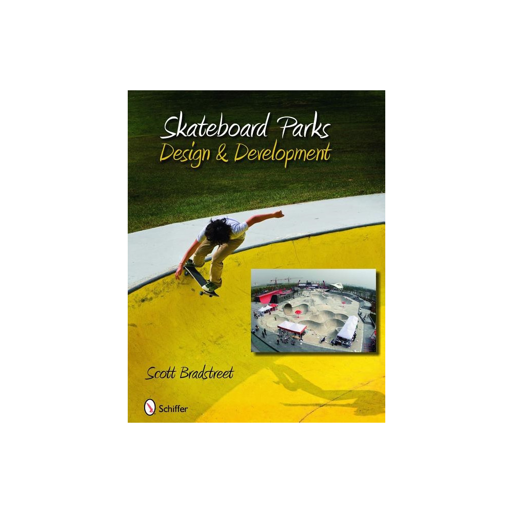 Skateboard Parks : Design & Development (inbunden, english) Scott Bradstreet