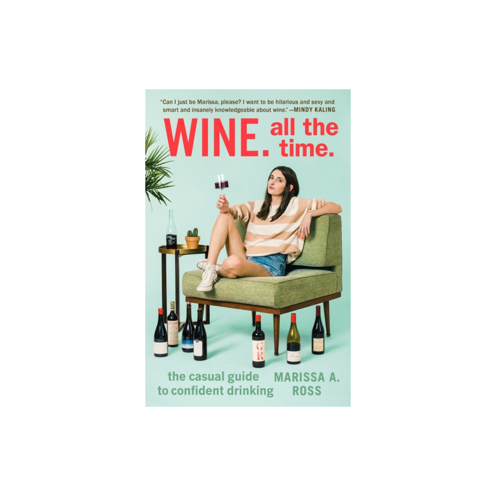 Wine. All the Time (häftad, english) Penguin Putnam Inc