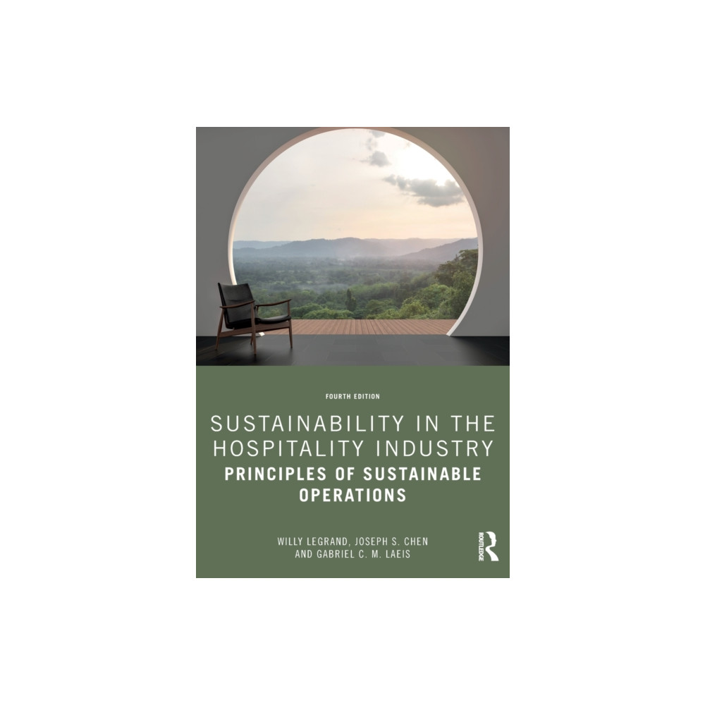 Sustainability in the Hospitality Industry (häftad, english) Taylor & francis ltd