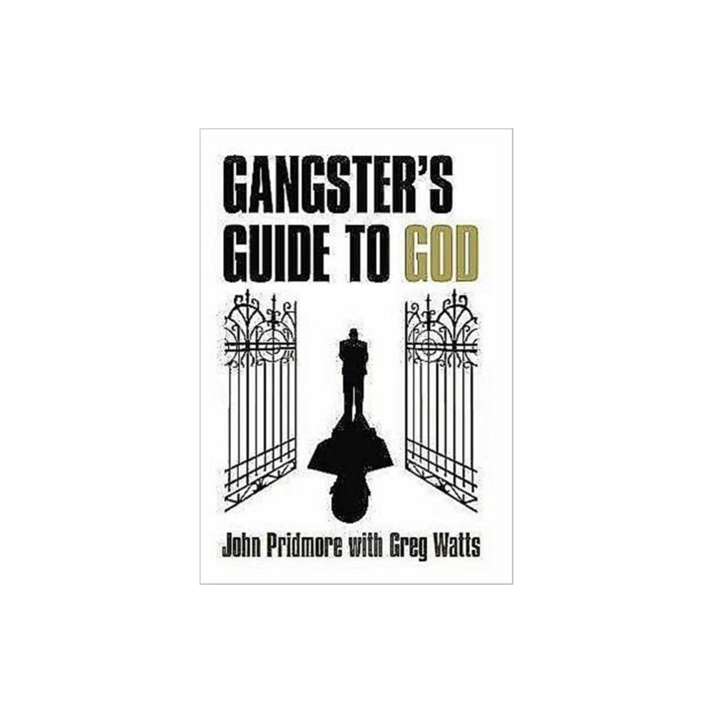 A Gangster's Guide to God (häftad, english) XT3 Media