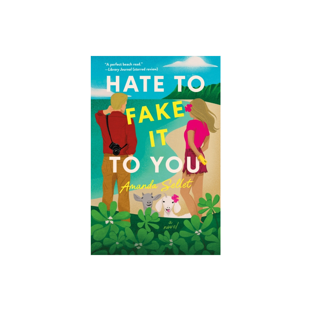 Hate to Fake It to You (häftad, english) St Martin's Press