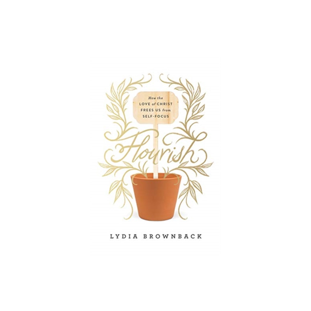 Flourish (häftad, english) Crossway Books