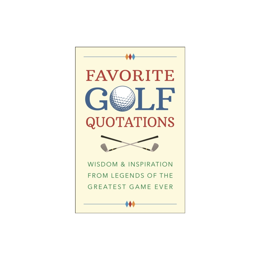 Favorite Golf Quotations (inbunden, english) Hatherleigh Press,U.S.