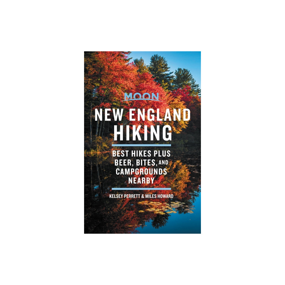 Moon New England Hiking (First Edition) (häftad, english) Avalon Travel Publishing