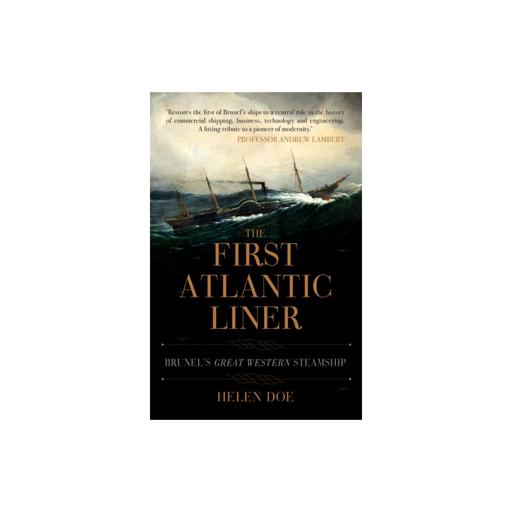 The First Atlantic Liner (häftad, english) Amberley Publishing