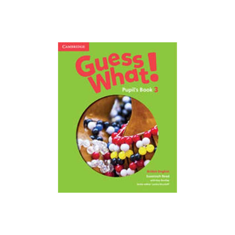 Guess What! Level 3 Pupil's Book British English (häftad, english) Cambridge University Press