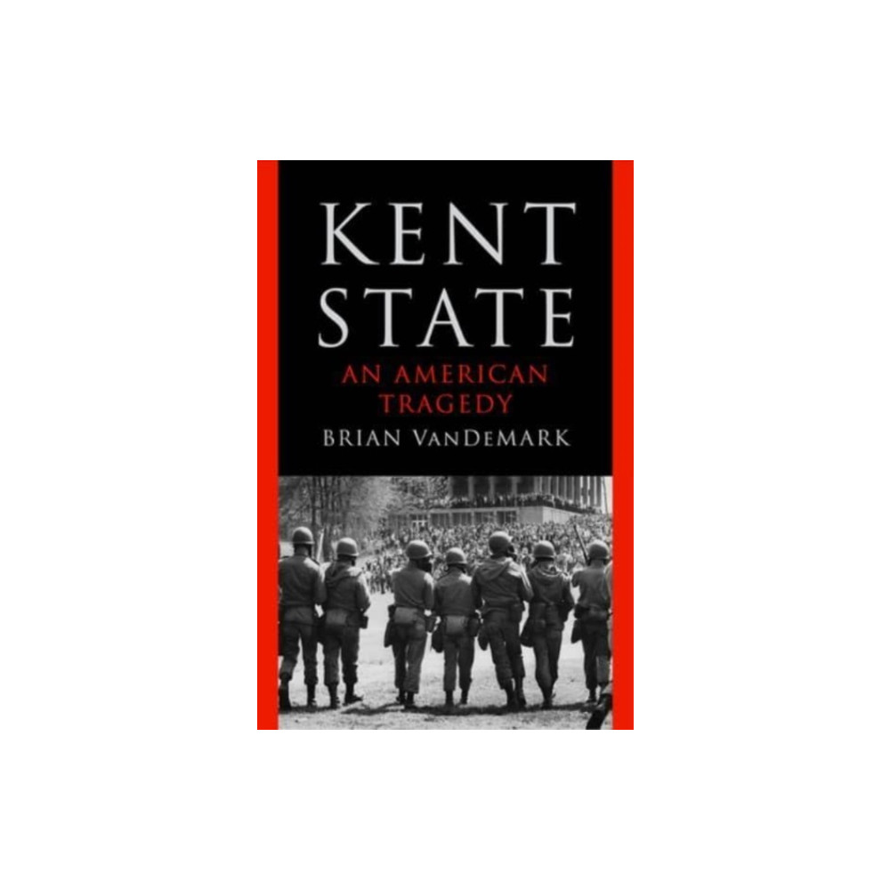 Kent State (inbunden, english) WW Norton & Co