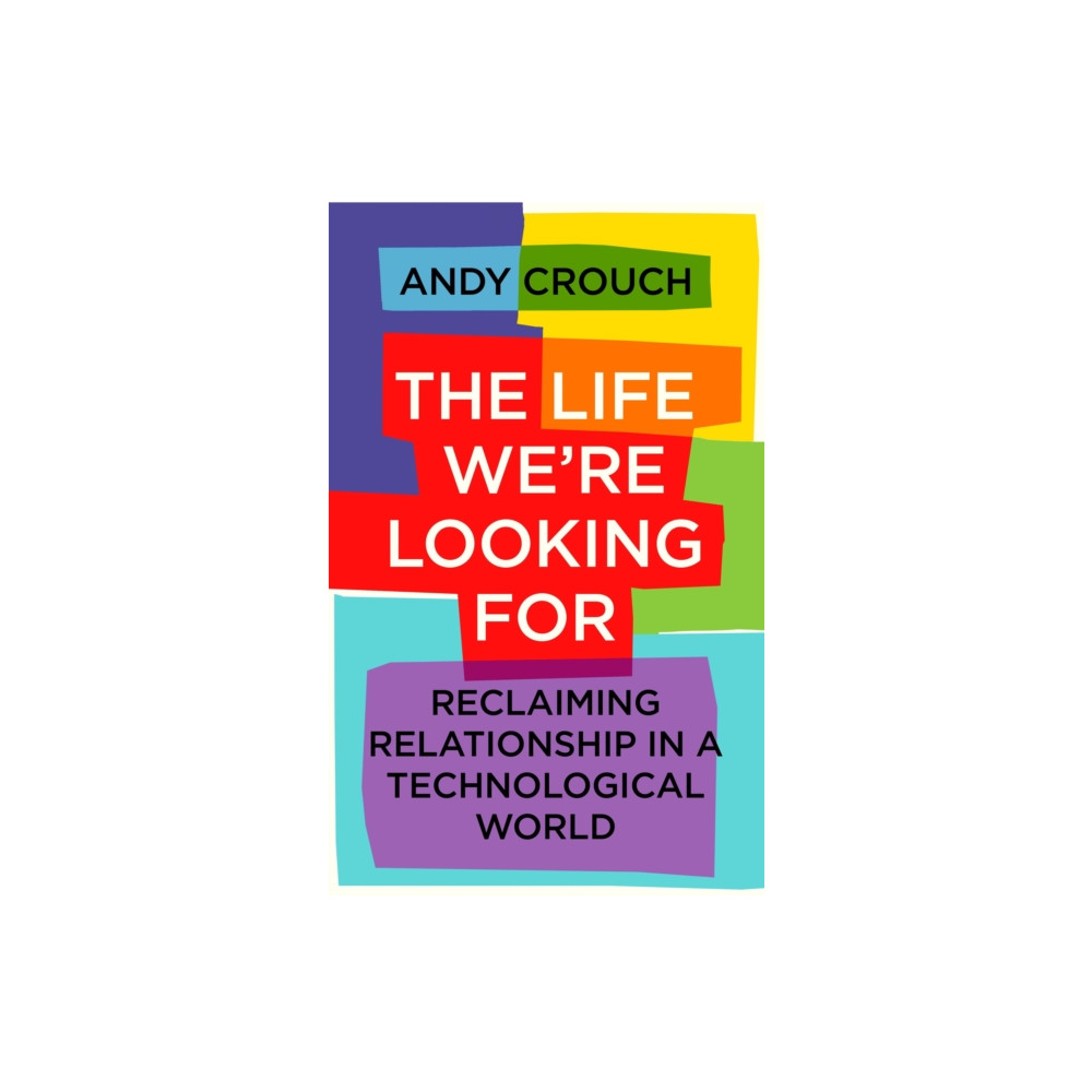 The Life We're Looking For (häftad, english) Hodder & Stoughton
