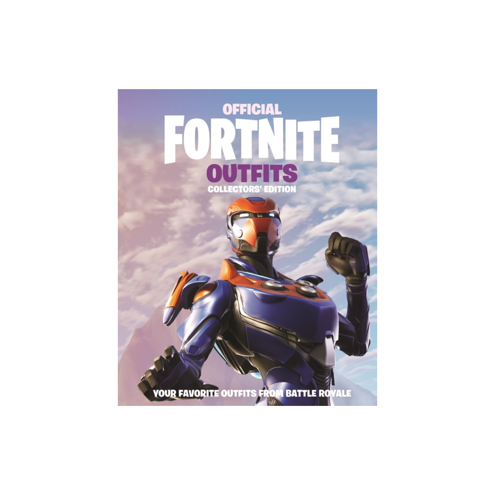 FORTNITE Official: Outfits: The Collectors' Edition (inbunden, english) Headline Publishing Group