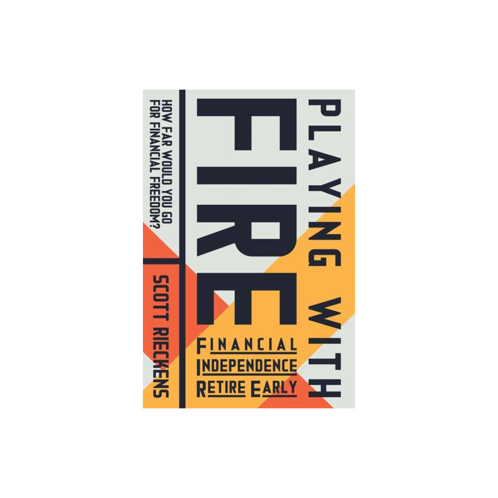 Playing with FIRE (Financial Independence Retire Early) (häftad, english) New World Library
