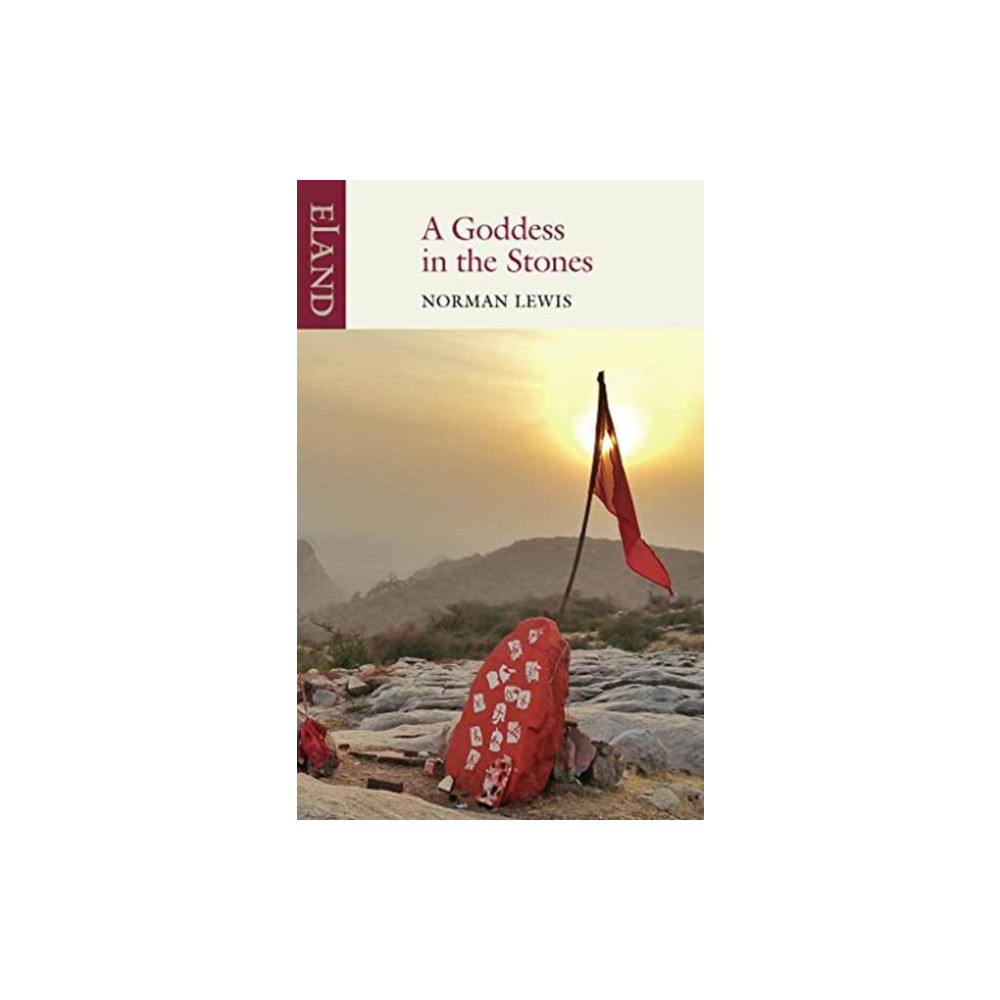 A Goddess in the Stones (häftad, english) Eland Publishing Ltd