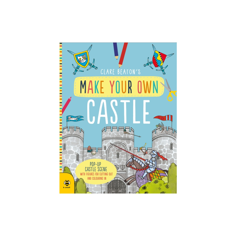Make Your Own Castle (häftad, english) b small publishing limited
