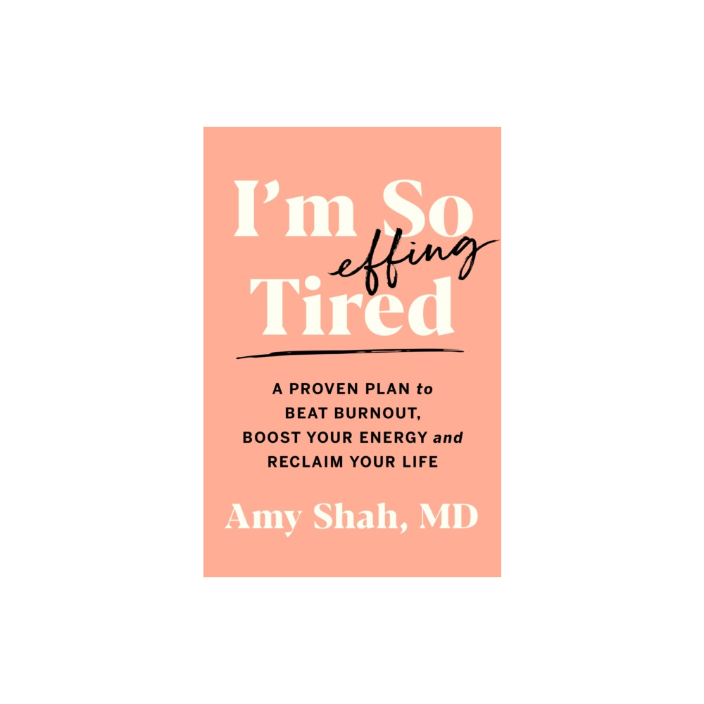 I'm So Effing Tired (häftad, english) HarperCollins