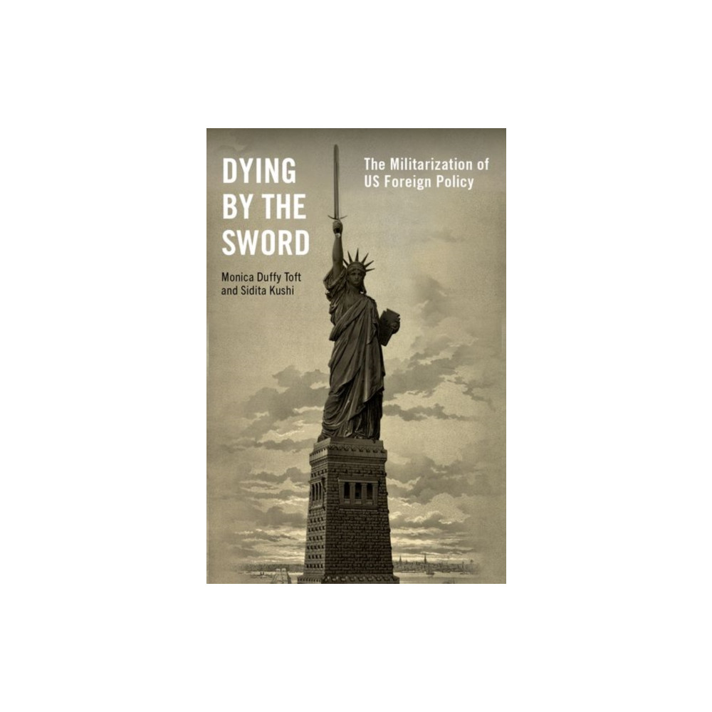 Dying by the Sword (inbunden, english) Oxford University Press Inc