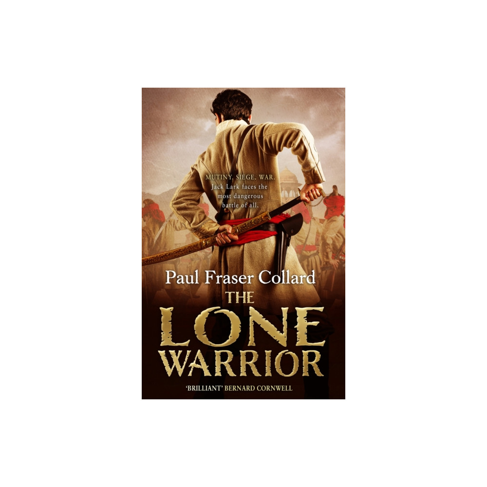 The Lone Warrior (Jack Lark, Book 4) (häftad, english) Headline Publishing Group