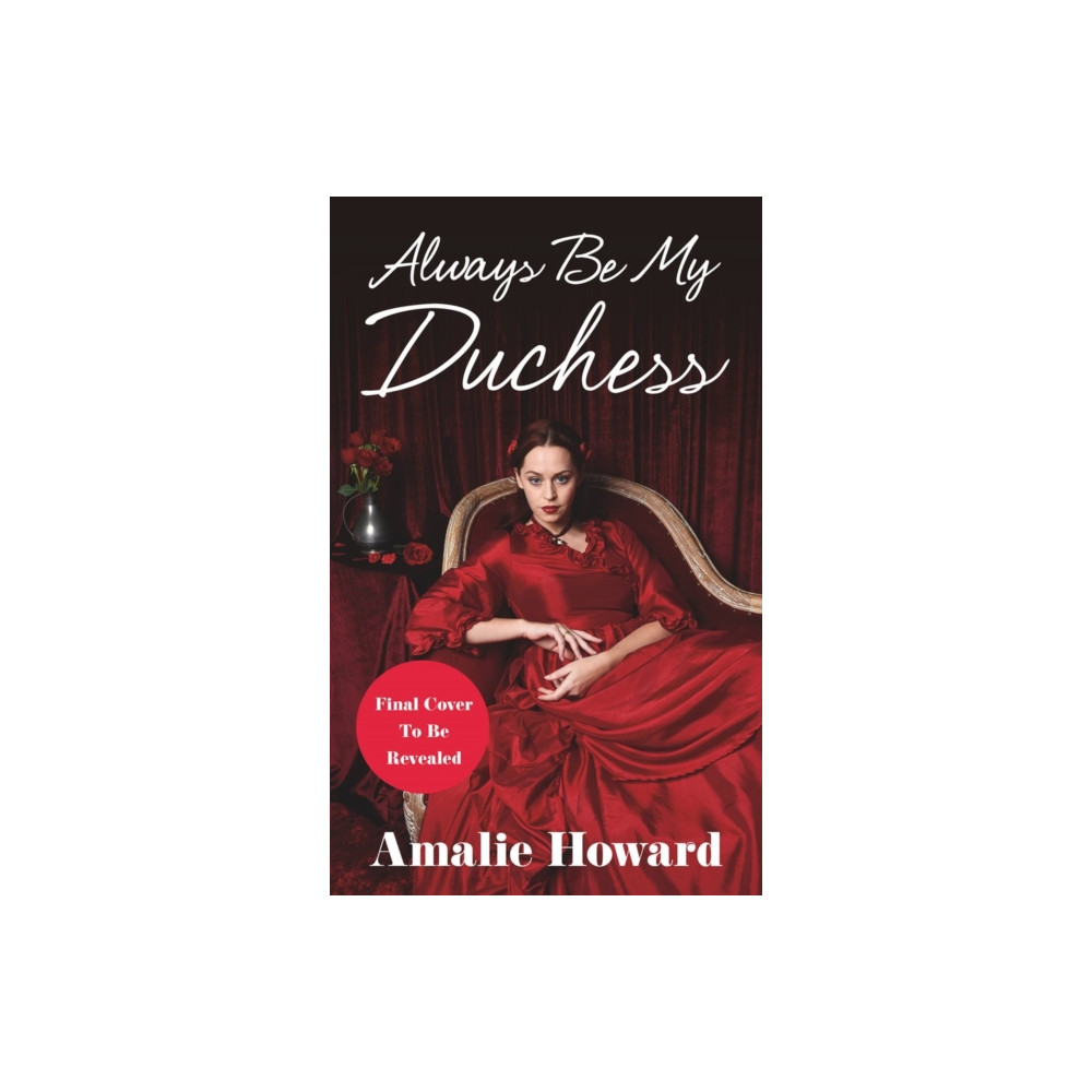 Always Be My Duchess (häftad, english) Little, Brown & Company
